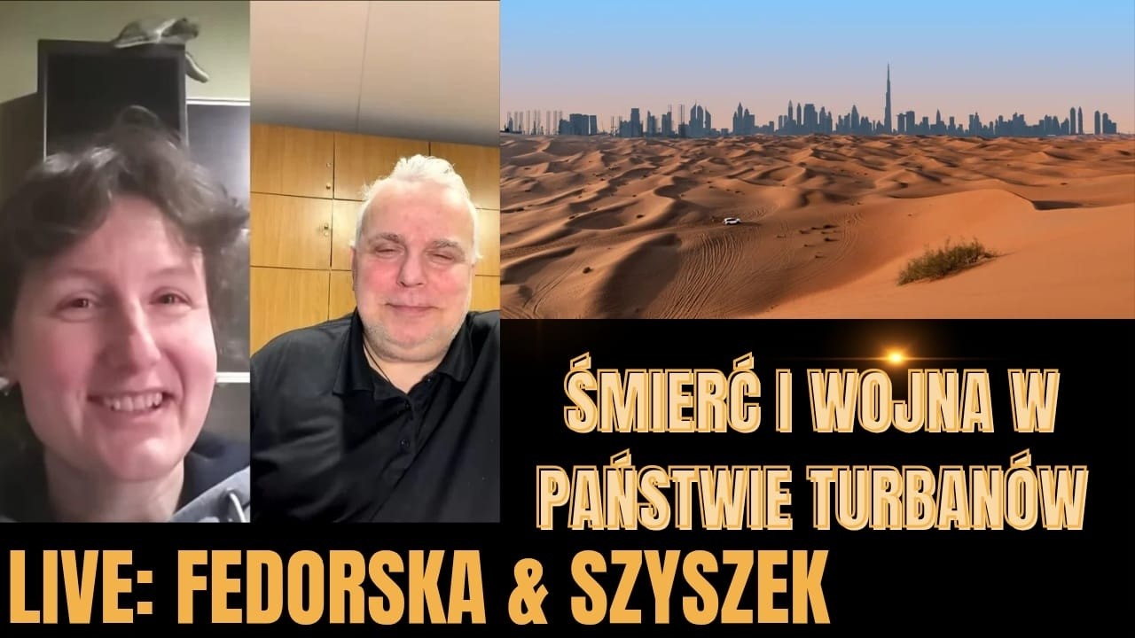 Live Szyszek i Fedorska o Iranie, śmierci i chińskich roborach, co straszą Niemców do szpiku kości